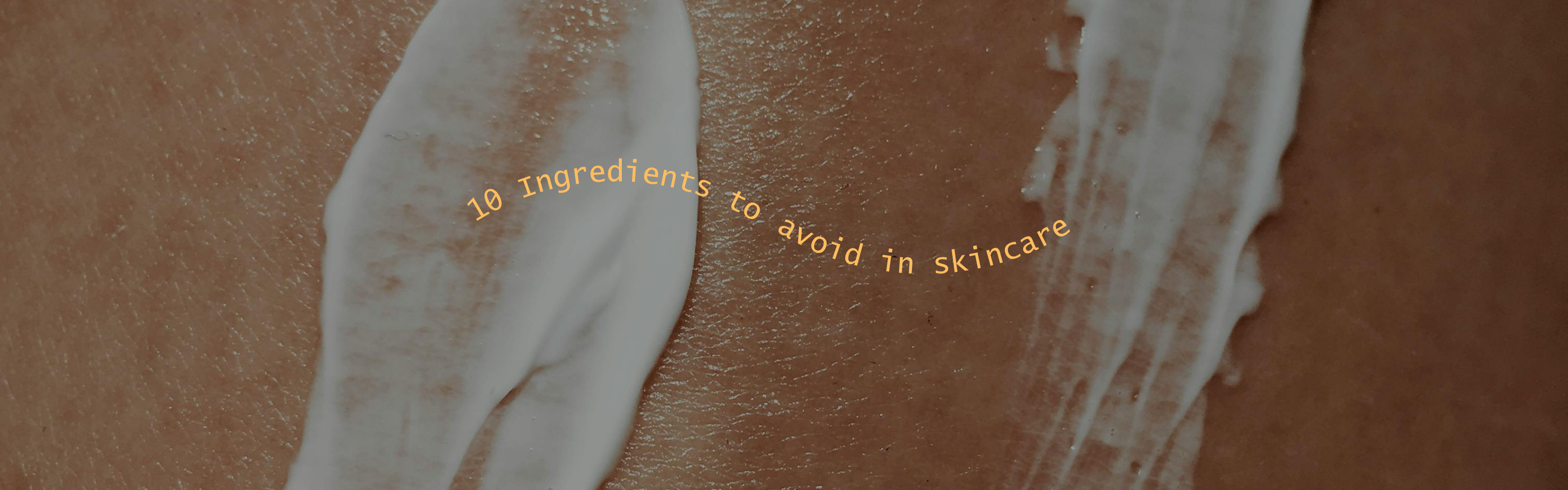 Sensitive Skin? 10 Ingredients to Avoid in Skincare Products
